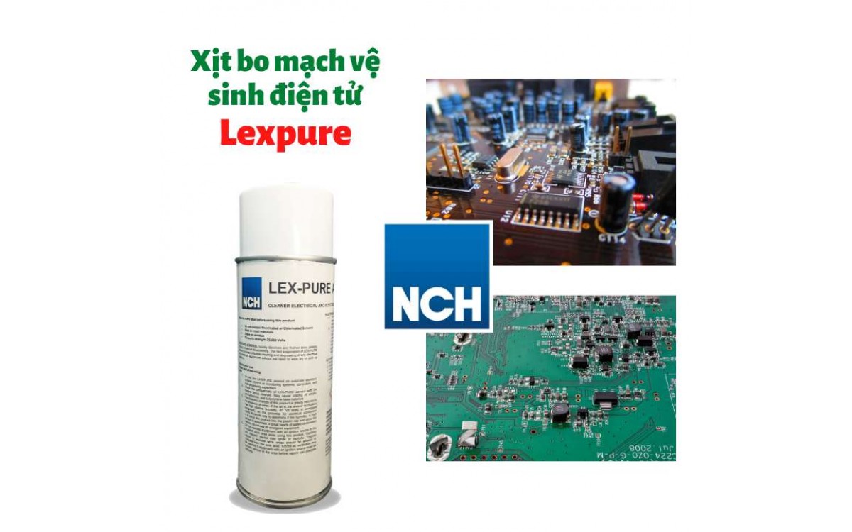 Lexpure-loai-bo-bui-ban-trong-bo-mach-dien-tu-nhanh-chong-don-gian-an-toan